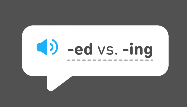  ed and ing Adjectives